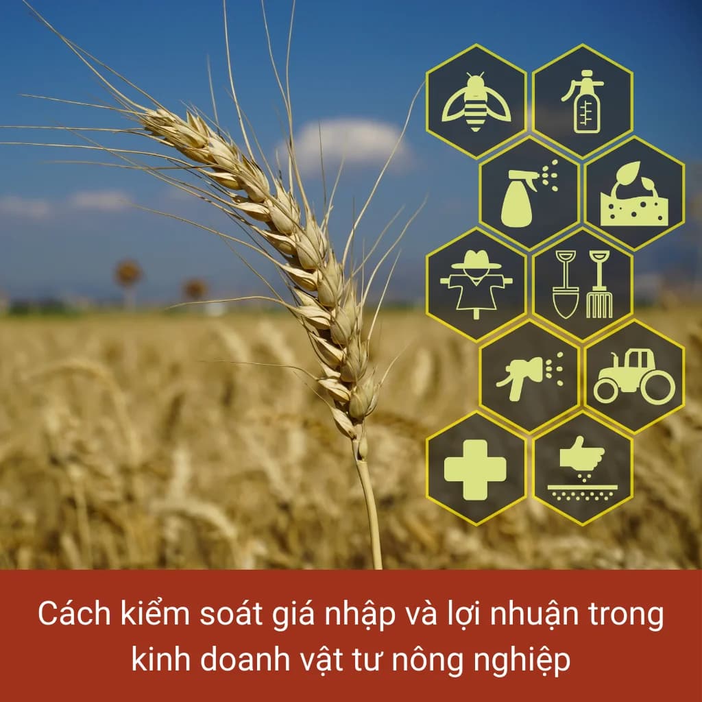 Phần mềm quản lý bán hàng vật tư nông nghiệp kiểm soát giá nhập và lợi nhuận