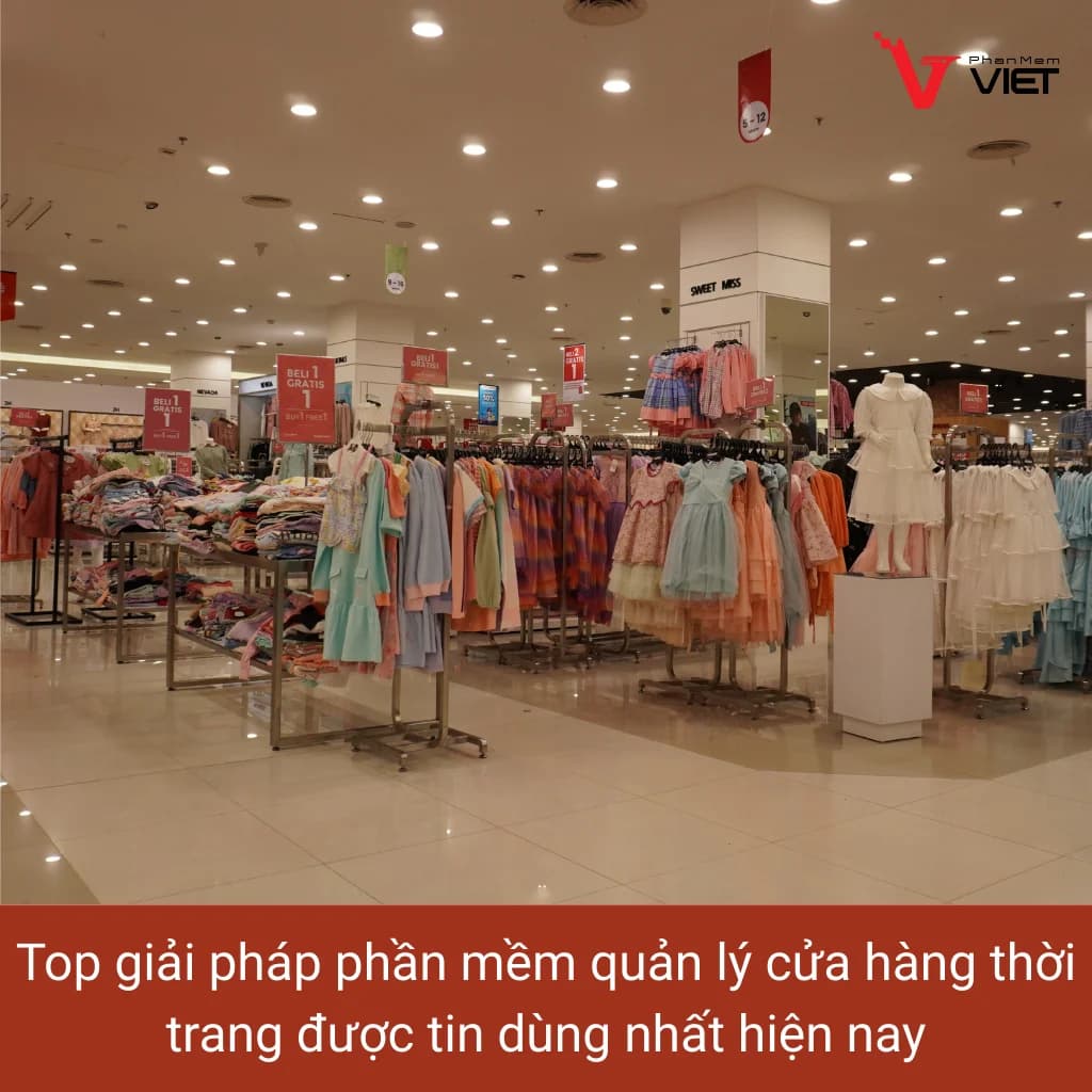 Phần mềm quản lý cửa hàng thời trang chuyên nghiệp và hiện đại