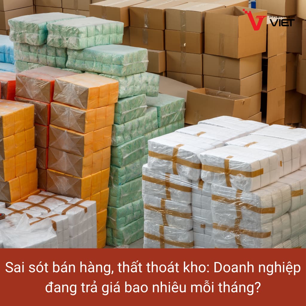 Sai sót bán hàng và thất thoát kho trong doanh nghiệp