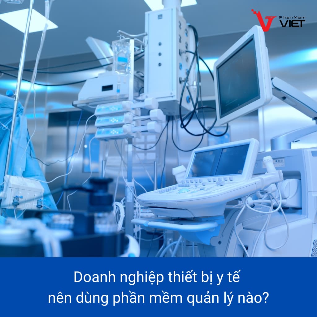 Phần mềm quản lý kinh doanh vật tư thiết bị y tế