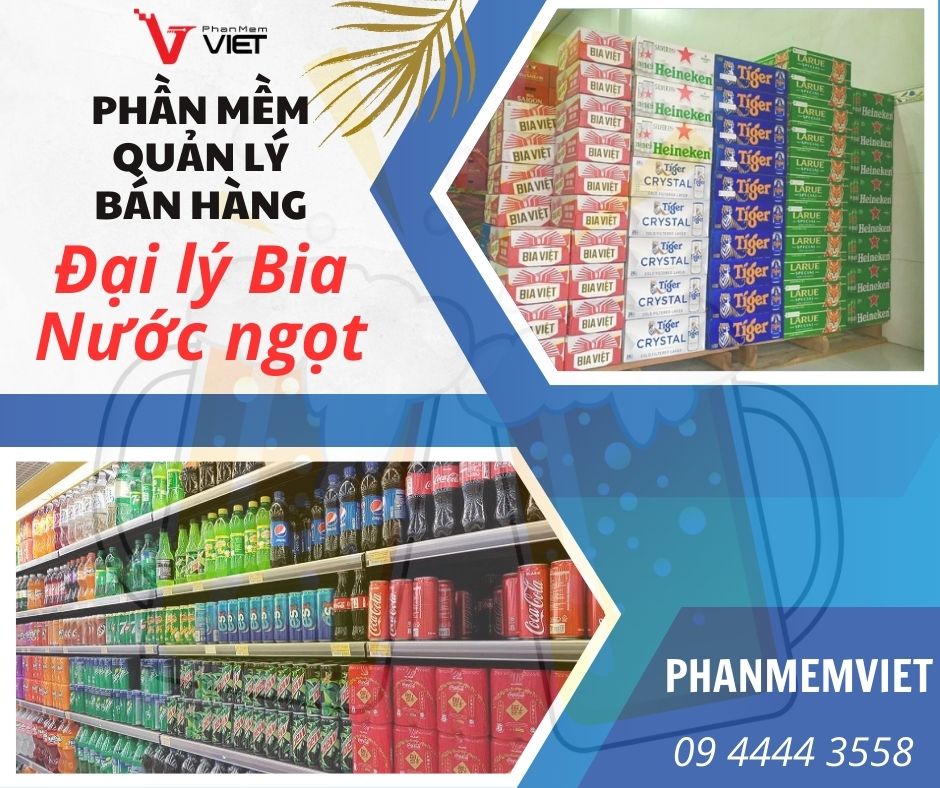 Phần mềm bán hàng đại lý bia, nước ngọt là công cụ hữu ích giúp các doanh nghiệp hoạt động một cách hiệu quả