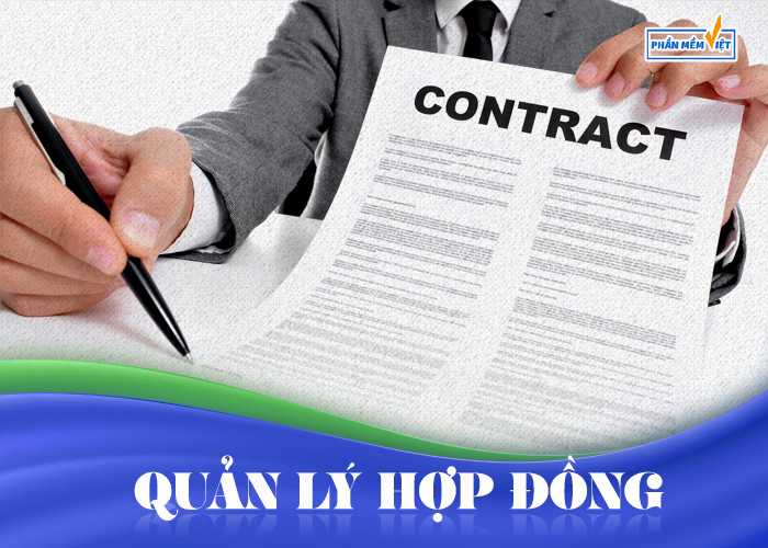 quán lý hợp đồng hiệu quả nhờ phần mềm