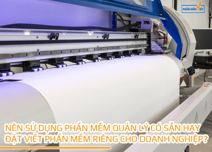 nên sử dụng phần mềm quản lý cho doanh nghiệp