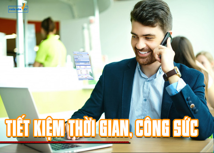 Tiết kiệm thời gian và công sức quản lý