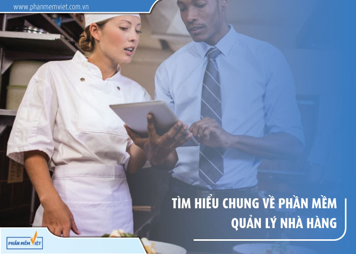 Tìm hiểu chung về phần mềm quản lý nhà hàng