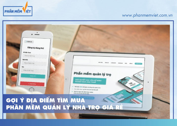 Gợi ý địa điểm tìm mua phần mềm quản lý nhà trọ giá rẻ 