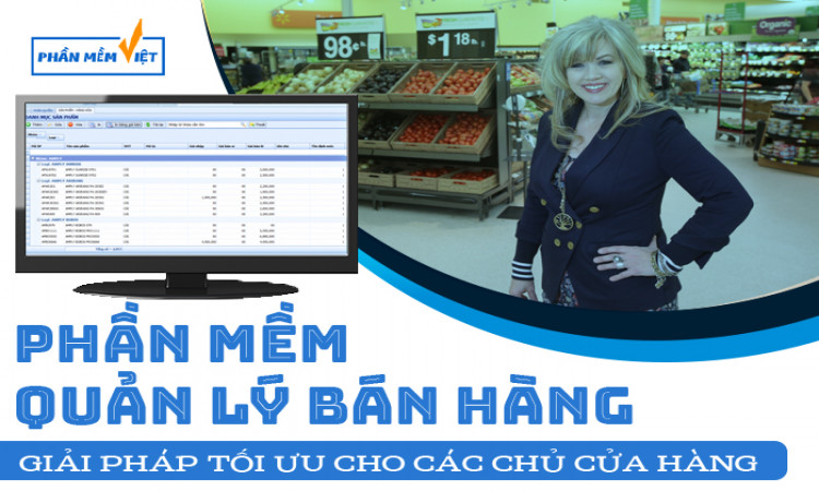 Phần mềm quản lý bán hàng giải pháp tối ưu cho các chủ cửa hàng